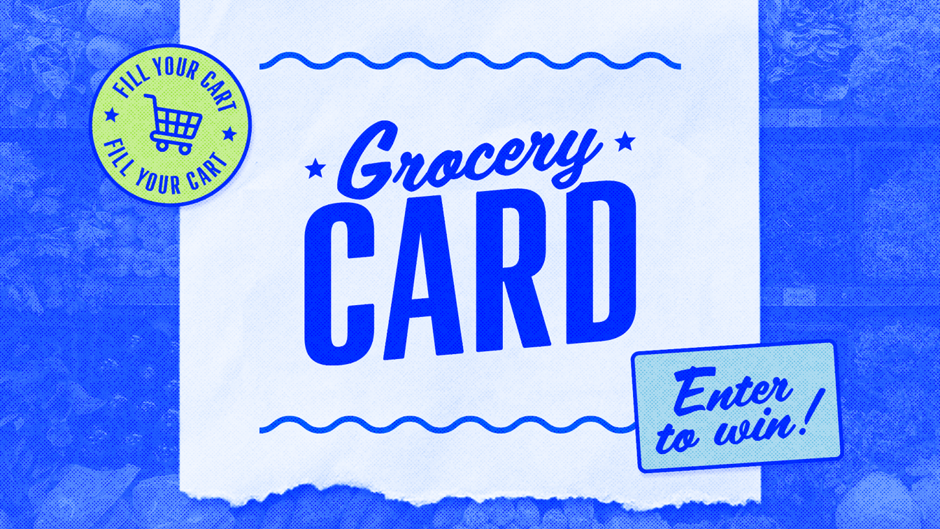 Grocery Card — fill your cart, enter to win!
